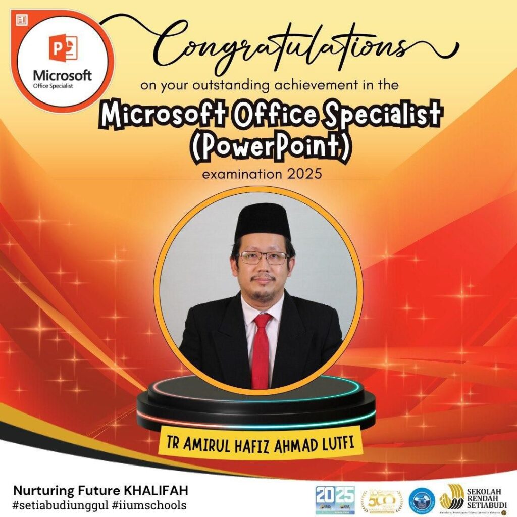 Guru Sekolah Rendah Setiabudi Microsoft Office Specialist